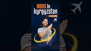 MBBS in Kyrgyzstan 202425 Admission Open  Know Eligibility Fees Documents amp Admission Process [upl. by Atteuqahc]