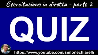 QUIZ IN DIRETTA simulazione di un concorso 30 domande con risposte commentate parte 2 482024 [upl. by Kcirdnekal]