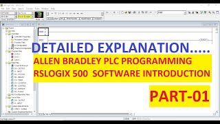 Introduction of RSLOGIX 500 Programming Software PART1 ALLENBRADLEY PLC [upl. by O'Dell]