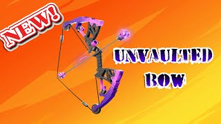 NEW UNVAULTED BOW UPDATE IN FORTNITE [upl. by Kcid]