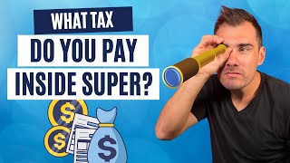 What Tax Do I Pay Inside Super 2024 Guide [upl. by Nnewg]