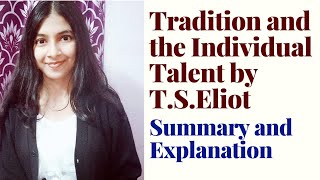 Tradition and the Individual Talent by TSEliot Summary and Explanation [upl. by Adirahs]