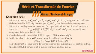 Traitement du signal SérieN°2  Série et Transformée de Fourier Exercice1 [upl. by Oulman]