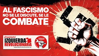 Al fascismo no se le discute ¡se le combate ¿Cómo frenar a la ultraderecha [upl. by Asiram]