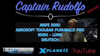 MSFS 2020  Aerosoft Toolbar Pushback Pro  EDDK  LOWI  Deutsch [upl. by Zetana]