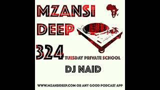 Session 324 TUESDAY PRIVATE SCHOOL  DJ Naid [upl. by Anicul913]