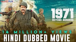 1971 Beyond Borders  Hindi Dubbed Full Movie  Mohanlal  Arunoday Singh  Allu Sirish [upl. by Eden]