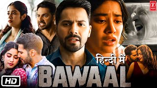 Bawaal Full HD Movie in Hindi Explanation  Varun Dhawan  Janhvi Kapoor  Mukesh Tiwari [upl. by Nallid887]