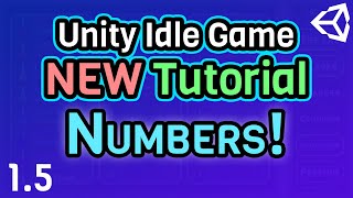 Ep 15 Big Numbers with BreakInfinity  Unity C Idle Game Tutorial Series 2021 Edition [upl. by Auhesoj]