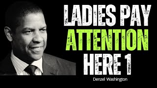 Ladies Pay Attention Here  Denzel Washington  Mindset Development  Brain Booster [upl. by Iht]