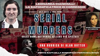 Serial murders Sulle orme dei serial killer più spietati Leonarda Cianciulli la saponificatrice [upl. by Errol]