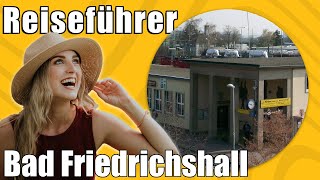 Bad Friedrichshall  Travel Tipps  Reiseführer Deutsch [upl. by Silyhp]