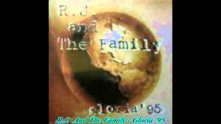 RJ And The Family — Gloria 95 Euromix [upl. by Eedissac623]