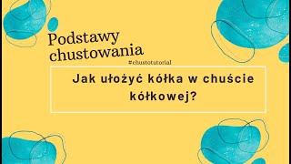 Jak ułożyć kółka w chuście kółkowej [upl. by Jard325]