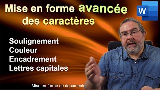 CARACTERES  Soulignement Couleur Encadrement Capitales [upl. by Attennot]