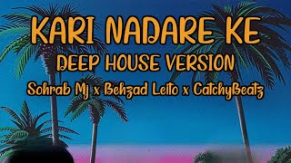 CatchyBeatz x Sohrab Mj x Behzad Leito  Kari Nadare Ke Remix By LilP30 [upl. by Ainel866]