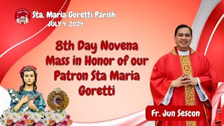 July 4 2024  8th Day Novena Mass in Honor of our Patron Sta Maria Goretti [upl. by Rosco]