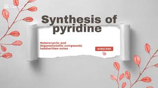 Synthesis of pyridine [upl. by Letsyrhc]