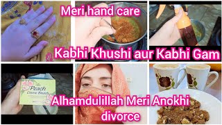 meri hand care kabhi khushi aur kabhi gam alhamdulill meri anokhi divores [upl. by Aiyekal]