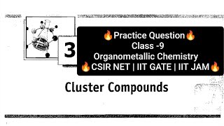 Practice Question  Organometallic Chemistry  Ajai Kumar  CSIR NET  IIT GATE  IIT JAM  TIFR [upl. by Quince]