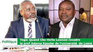 Togoquand Che Hellu Lawson recadre le Prof Adama Kpodar de luniversite du Lome [upl. by Dall]