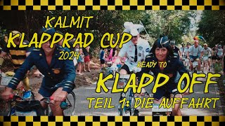 🚴🏻 Klapprad Cup 2024 🚴🏻 Reddy to Klapp Off Teil 1  Die Auffahrt [upl. by Sorazal140]