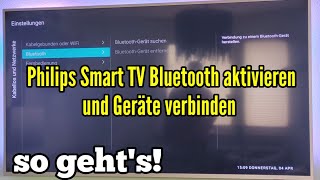 Philips Smart TV Bluetooth aktivieren Kopfhörer Handy oder Lautsprecher verbinden [upl. by Libys132]