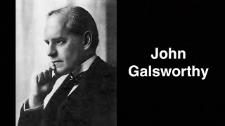 John Galsworthy English novelist  English [upl. by Bax419]