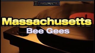 Massachusetts Bee GeesLYRICS [upl. by Natsirt]