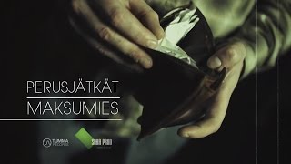 Perusjätkät  Maksumies Official video [upl. by Aleet]