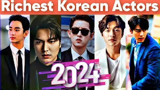 Richest Korean Actors 2024  Top 5 Richest Korean Actors 2024  richest south Korean actors [upl. by Neeka]