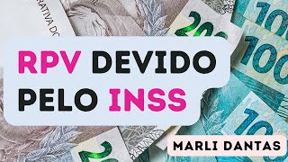 3 RPV  REQUISIÇÃO DE PEQUENO VALOR  INSS [upl. by Htnicayh]