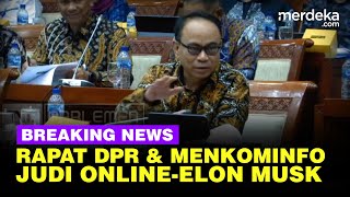 🔴 LIVE  Panas DPR amp Menkominfo Rapat Judi Online hingga Elon Musk Starlink [upl. by Gabriel]