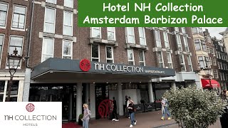 Hotel NH Collection Amsterdam Barbizon Palace  Room Tour  June 2024 [upl. by Aihsyn]