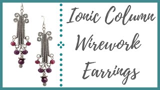 Ionic Column Wirework Earrings Tutorial  Beaducationcom [upl. by Tiras]