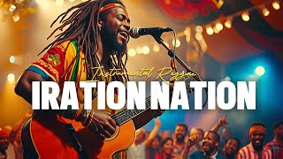 CHILL AND RELAX REGGAE MUSIC 🌍👍 REGGAE WORD  IRATION NATION🌍 REGGAE INSTRUMENTAL MUSIC 2025 [upl. by Moorish]