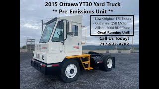 2015 Ottawa YT30 Off Road yard Jockey truck  PreEmissions Unit [upl. by Mcclenon]