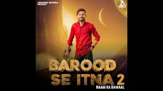 Barood se itna 2🥳😘 new song please share [upl. by Platt595]