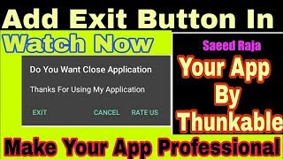 how to close apps on android Thunkable Close Apps On Back Button Press In Android mobile in 2017 [upl. by Eornom]