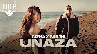 TAYNA x BARDHI  UNAZA [upl. by Graaf449]