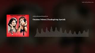 Omaima Nelson Thanksgiving Special [upl. by Vitale438]