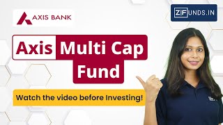 Axis Multicap Fund for 2024  Axis Multicap Mutual Fund Investment [upl. by Vergos]