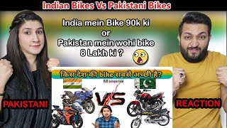 Indian Bikes VS Pakistani Bikes Comparison  Which Countrys Bikes Are The Best  PAKISTAN REACTION [upl. by Eintruok]