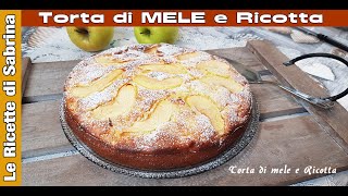 TORTA DI MELE E RICOTTA SOFFICE [upl. by Nnaacissej]