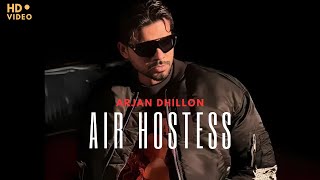 Arjan Dhillon  Air Hostess Official Video Arjan dhillon New Song  New Punjabi Song 2024 [upl. by Elleron146]