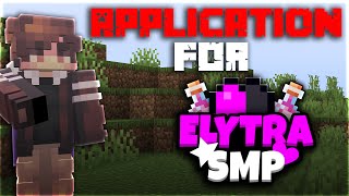 Elytra SMP Application S4 FTDarkDynoxd p4prime34 XxDeadless [upl. by Ilyse]