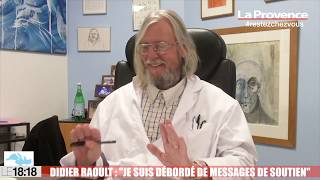 Le 1818  Didier Raoult  quotJe suis débordé de messages de soutienquot [upl. by Ahsiki685]