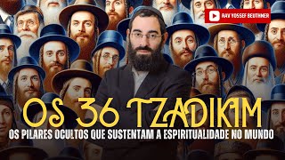 REVELANDO O QUE NINGUÃ‰M TE CONTA sobre os 36 JUSTOS SECRETOS  os pilares da espiritualidade [upl. by Innek]