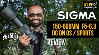 Sigma 150600mm f5  63 DG DN OS Sports Lens Review  KLR the photo guru [upl. by Aekim]