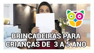 5 BRINCADEIRAS PARA CRIANÇAS DE 3 A 5 ANOS Para casa e sala de aula [upl. by Simonetta256]